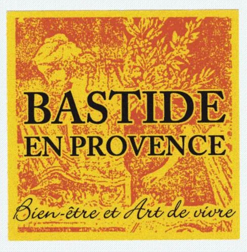 BASTIDE EN PROVENCE BIEN-ETRE ET ART DE VIVRE