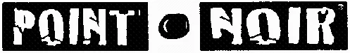 POINT NOIR
