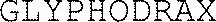 GLYPHODRAX
