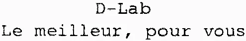 D-Lab Le meilleur, pour vous