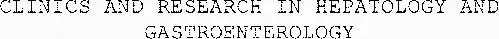 CLINICS AND RESEARCH IN HEPATOLOGY AND GASTROENTEROLOGY