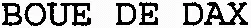 BOUE DE DAX