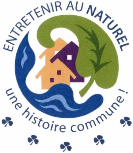 ENTRETENIR AU NATUREL UNE HISTOIRE COMMUNE!