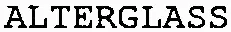 ALTERGLASS