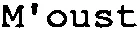 M'oust