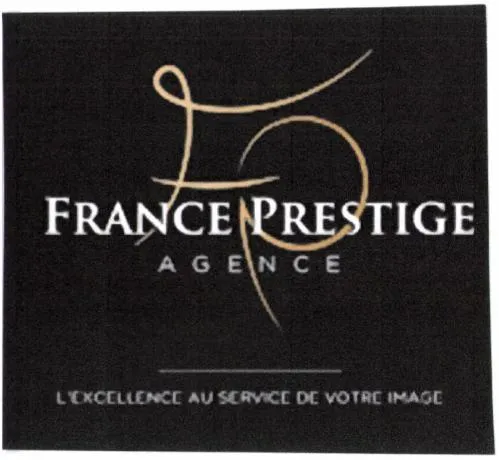 FP FRANCE PRESTIGE AGENCE L'EXCELLENCE AU SERVICE DE VOTRE IMAGE
