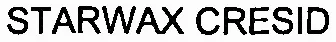 STARWAX CRESID