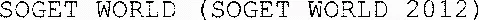 SOGET WORLD (SOGET WORLD 2012)