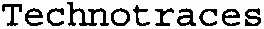 Technotraces
