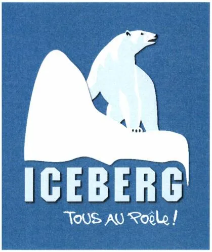 ICEBERG TOUS AU Poêle!