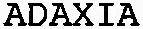 ADAXIA