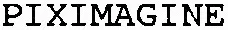 PIXIMAGINE