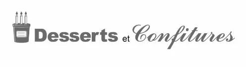 DESSERTS ET CONFITURES