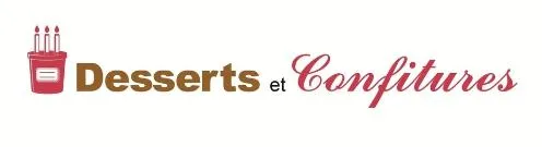 DESSERTS ET CONFITURES