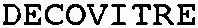 DECOVITRE