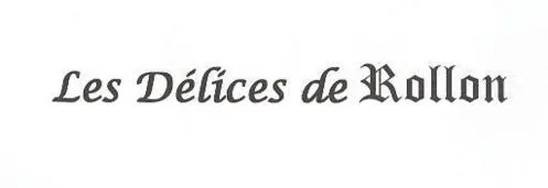 LES DELICES DE ROLLON