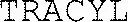 TRACYL