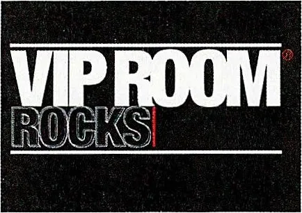 VIP ROOM ROCKS
