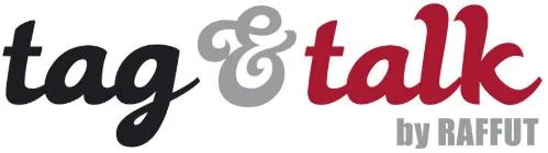 TAG ET TALK BY RAFFUT