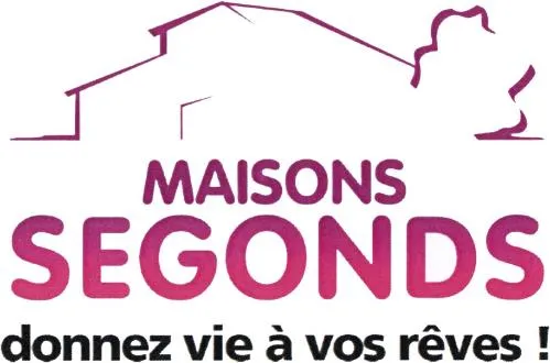 MAISONS SEGONDS DONNEZ VIE A VOS REVES!
