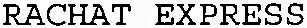 RACHAT EXPRESS
