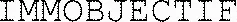 IMMOBJECTIF