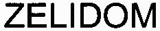 ZELIDOM