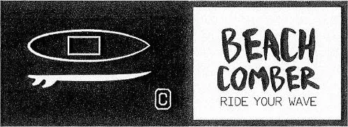 BEACH COMBER RIDE YOUR WAVE