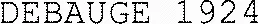 DEBAUGE 1924