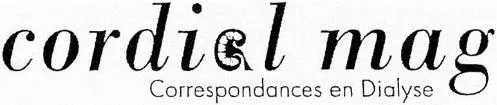 cordial mag Correspondances en Dialyse