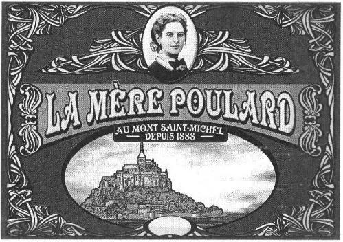 LA MÈRE POULARD AU MONT SAINT-MICHEL DEPUIS 1888