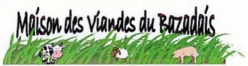 Maison des Viandes du Bazadais