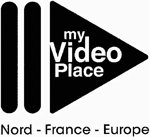 my Video Place Nord – France – Europe