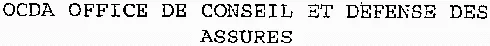OCDA OFFICE DE CONSEIL ET DEFENSE DES ASSURES
