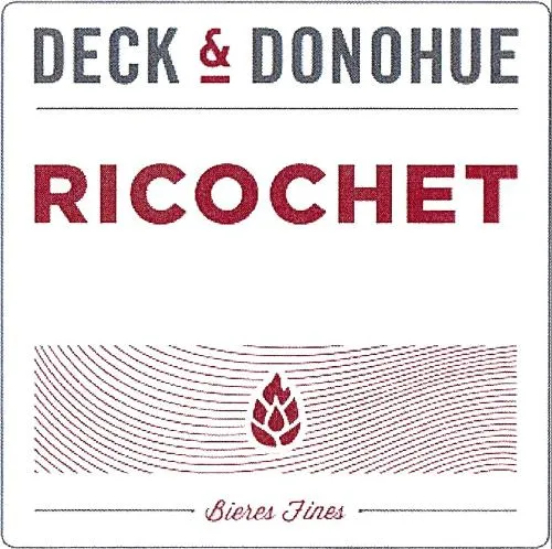 DECK & DONOHUE RICOCHET BIERES FINES