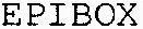 EPIBOX