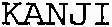 KANJI