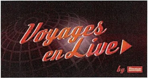 Voyages en Live by