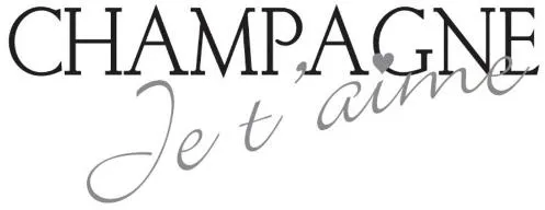 CHAMPAGNE JE T AIME