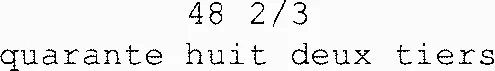 48 2/3 quarante huit deux tiers