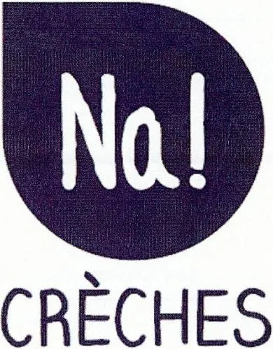Na! CRÈCHES
