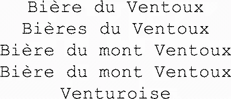 Bière du Ventoux Bières du Ventoux Bière du mont Ventoux Bière du mont Ventoux Venturoise