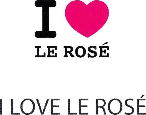 I LE ROSÉ I LOVE LE ROSÉ