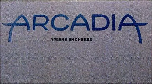 ARCADIA AMIENS ENCHERES
