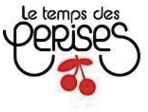LE TEMPS DES CERISES