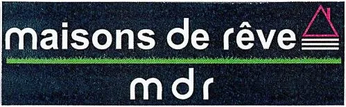 maisons de rêve mdr