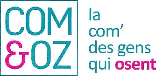 COM & OZ la com' des gents qui osent