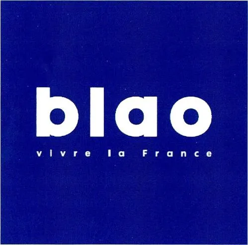 BLAO VIVRE LA FRANCE