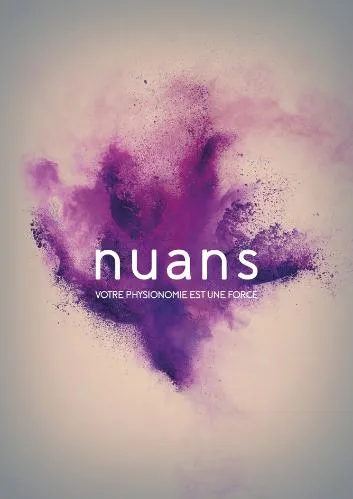 NUANS VOTRE PHYSIONOMIE EST UNE FORCE