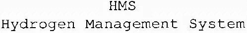 HMS Hydrogen Management System